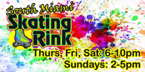 South Miami Skating Rink hours of operation.