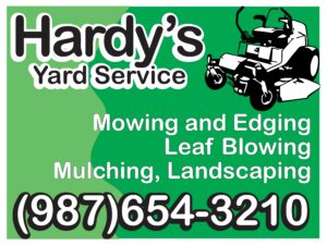 Hardy's Yard Service, lawn care services.